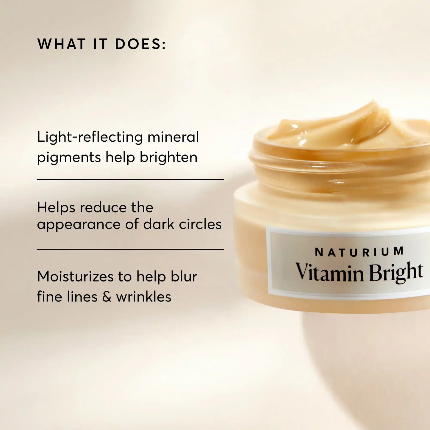 vitamin-bright-illuminating-eye-cream-g2 NATR-10086-Alt-Image-Vitamin-Bright-Illuminating-Eye-Cream-02_b4051379-6020-47e3-9fb5-1793b743726f.webp