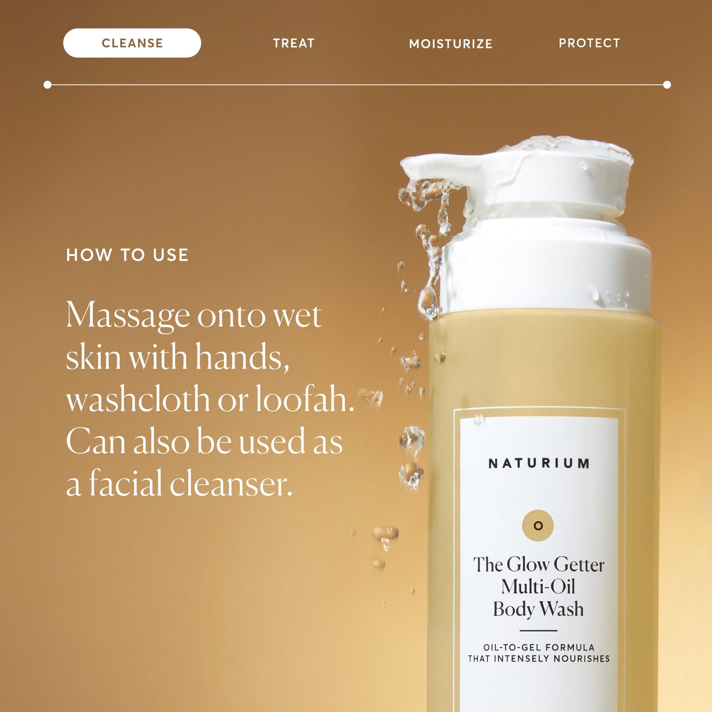 the-glow-getter-multi-oil-hydrating-body-wash-v7 NATR-40001-Alt-Images-The-Glow-Getter-Multi-Oil-Body-Wash-04_830fcb56-6eaa-41f6-ad66-6cdcd333d0d7.jpg