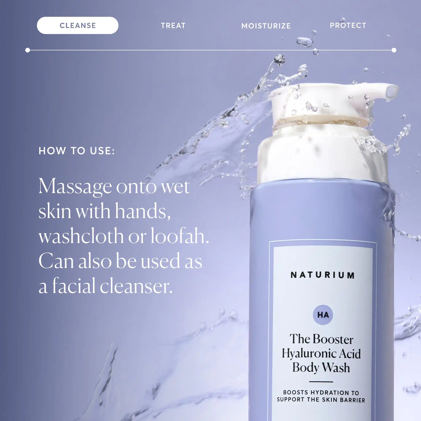 the-booster-hyaluronic-acid-body-wash-d4 NATR-40019-Alt-Images-The-Booster-Hyaluronic-Acid-Body-Wash-04.webp