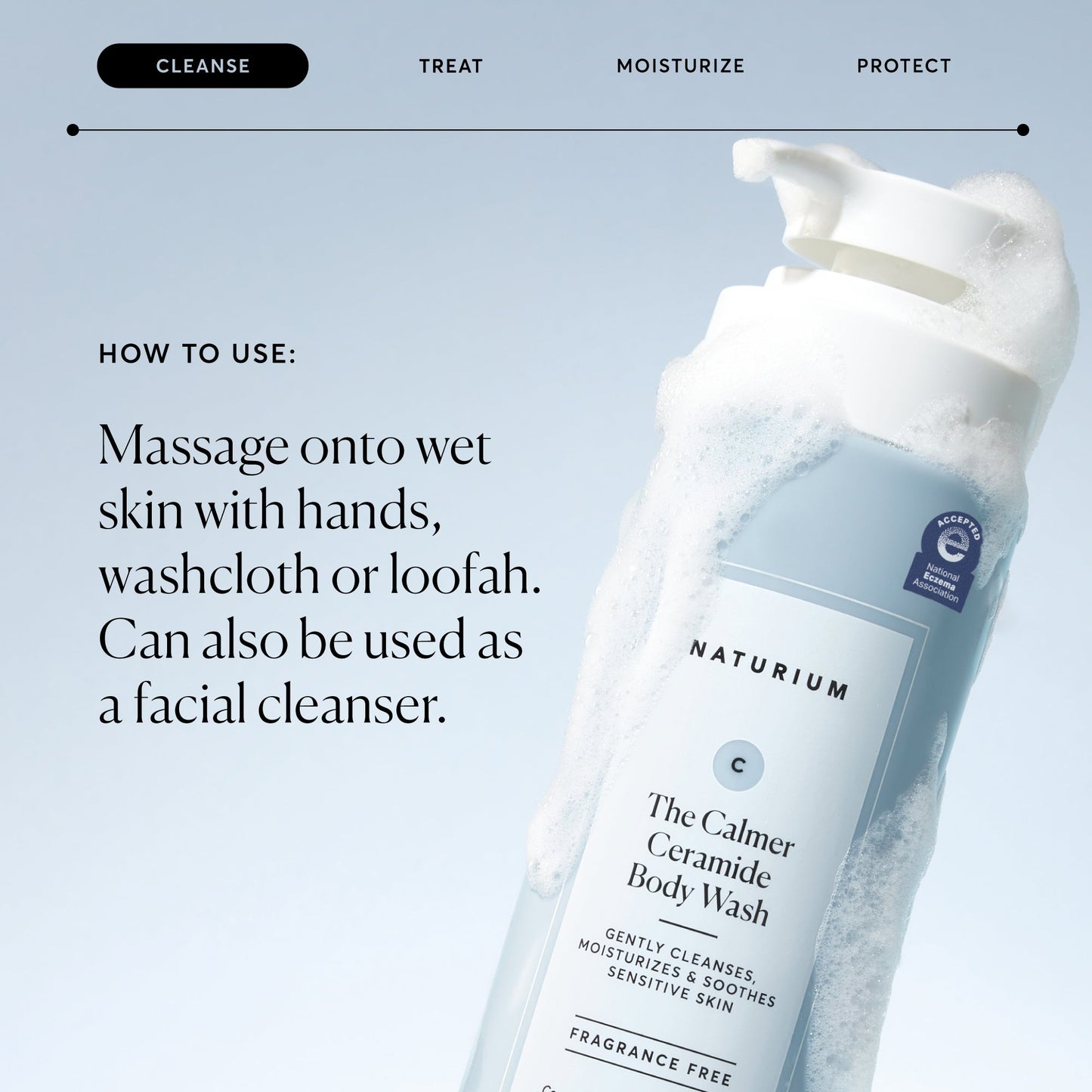 the-calmer-ceramide-body-wash-l3 NATR-40025-Alt-Image-The-Calmer-Ceramide-Body-Wash-04_473be386-102a-4b8d-acae-f11f38e14d29.jpg